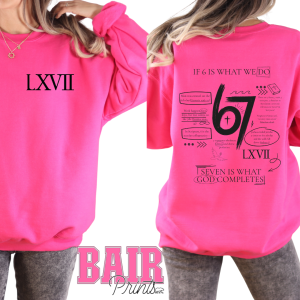 LXVII Faith Sweatshirt – Seven Is What God Completes