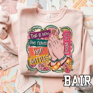 This is How She Fights Her Battles Shirt