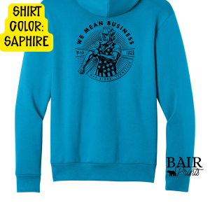 We Mean Business Hoodie Unisex