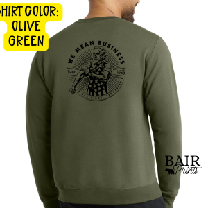 We Mean Business Crewneck Sweatshirt Unisex